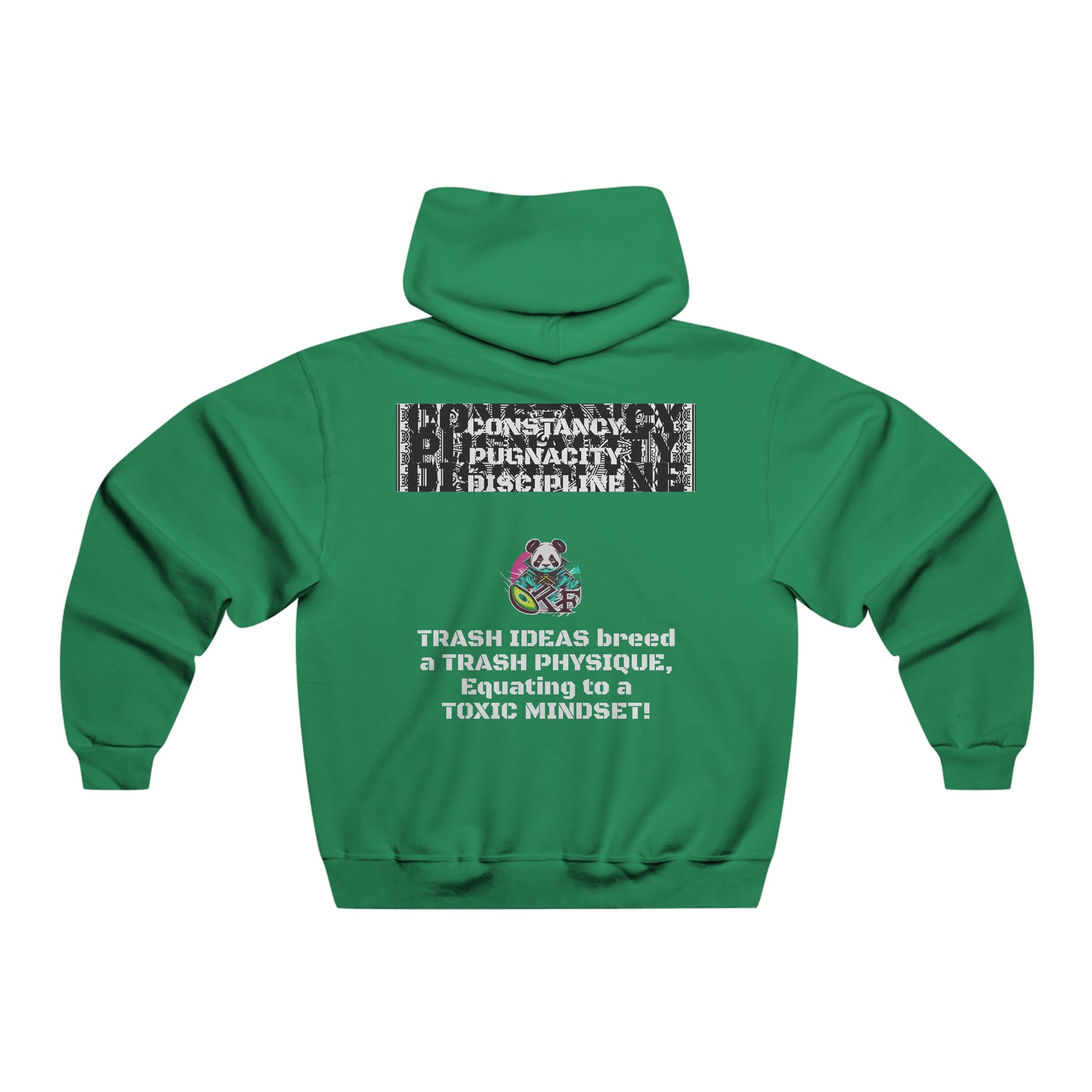 HOODIES TRASH IDEA TRASH PHYSIQUE TOXIC MINDSET. KF TACTICIAN COLLECTION