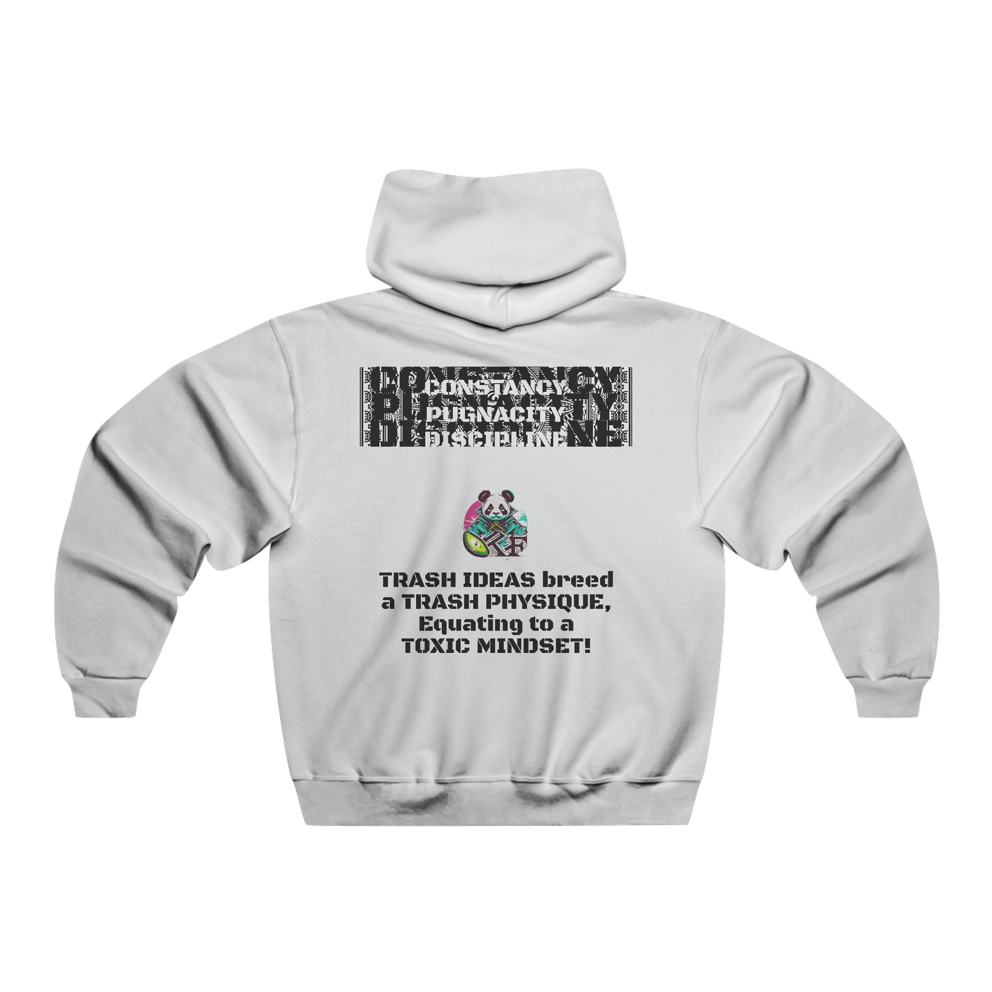 HOODIES TRASH IDEA TRASH PHYSIQUE TOXIC MINDSET. KF TACTICIAN COLLECTION